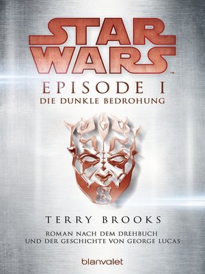 cover image of Star Wars<sup>TM</sup>--Episode I--Die dunkle Bedrohung